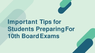 Important Tips for  Students Preparing For  10th Board Exams