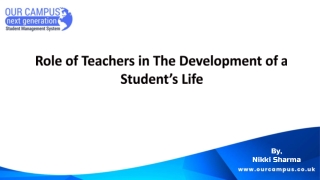 The Importance Of Teacher In the Development of a Student's Life