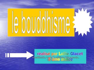 le bouddhisme