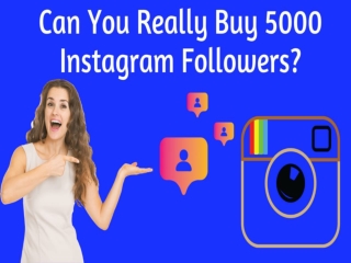 Can You Really Buy 5000 Instagram Followers?