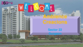 Ambience Creacions Sector 22 Gurgaon