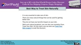 Treat Your Skin Coupon, Voucher for Savings Online
