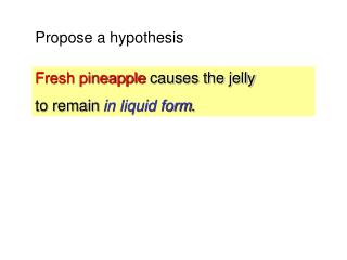 Propose a hypothesis