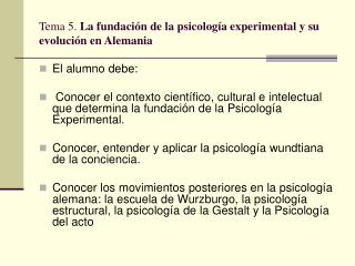 Tema 5. La fundación de la psicología experimental y su evolución en Alemania