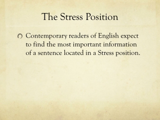 The Stress Position