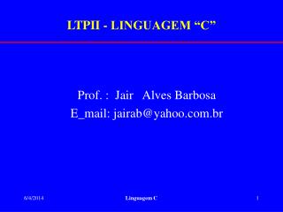 LTPII - LINGUAGEM “C”