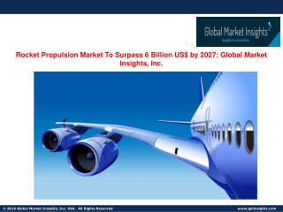 Rocket Propulsion Market Overview and Product Scope over 2020 - 2027