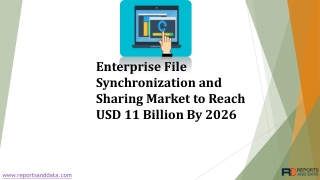 Enterprise File Synchronization and Sharing Market Demand and Forecast 2019-2026