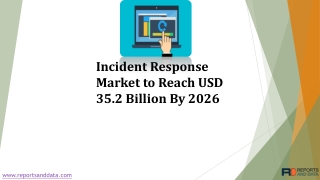 Incident Response Market  Trend, Segmentation and Forecast to 2026