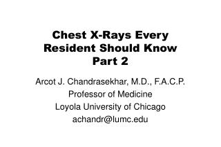 Chest X-Rays Every Resident Should Know Part 2