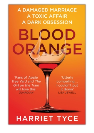[PDF] Free Download Blood Orange By Harriet Tyce