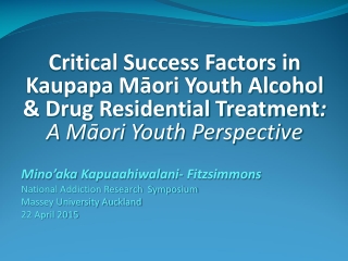Mino’aka Kapuaahiwalani - Fitzsimmons National Addiction Research  Symposium