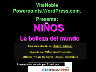 VitaNoble Powerpoints.WordPress.com. Presenta: