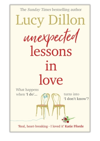 [PDF] Free Download Unexpected Lessons in Love By Lucy Dillon