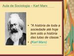 Aula de Sociologia Karl Marx