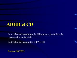 ADHD et CD