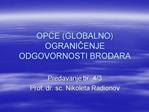 OPCE GLOBALNO OGRANICENJE ODGOVORNOSTI BRODARA