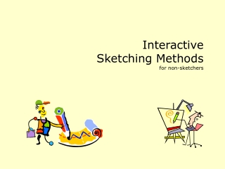 Interactive  Sketching Methods for non-sketchers