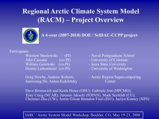 Regional Arctic Climate System Model (RACM) – Project Overview