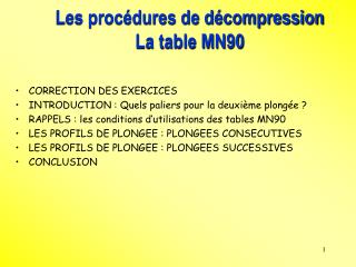 Les procédures de décompression La table MN90