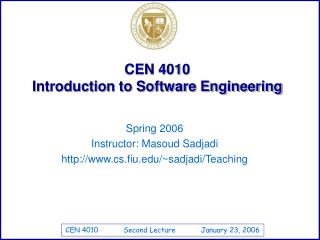 CEN 4010 Introduction to Software Engineering