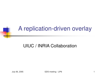 A replication-driven overlay