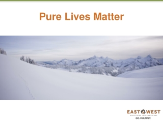 Pure Lives Matter