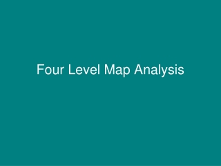 Four Level Map Analysis