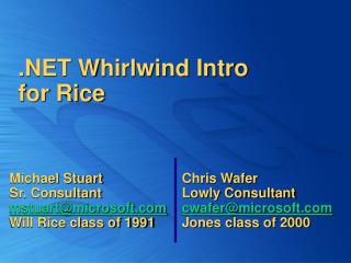 .NET Whirlwind Intro for Rice