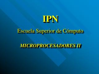 IPN Escuela Superior de CÃ³mputo