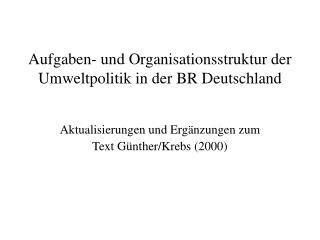 Aufgaben- und Organisationsstruktur der Umweltpolitik in der BR Deutschland