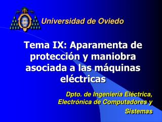 Tema IX: Aparamenta de protección y maniobra asociada a las máquinas eléctricas