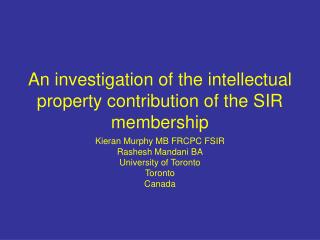 An investigation of the intellectual property contribution of the SIR membership