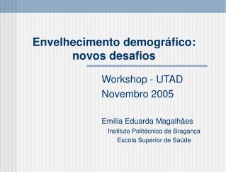 Envelhecimento demográfico: novos desafios