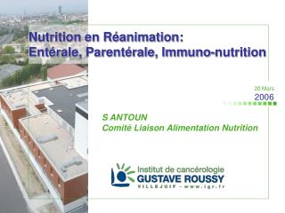 Nutrition en Réanimation: Entérale, Parentérale, Immuno-nutrition