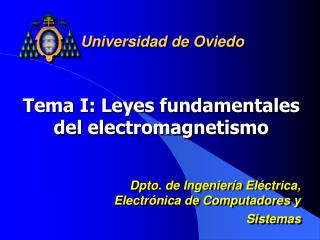 Tema I: Leyes fundamentales del electromagnetismo