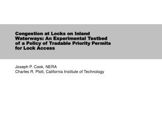 Congestion at Locks on Inland Waterways: An Experimental Testbed of a Policy of Tradable Priority Permits for Lock Acces