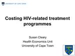 Costing HIV-related treatment programmes