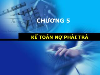 KẾ TOÁN NỢ PHẢI TRẢ