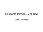 Educar la mirada y el o do