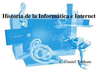 Historia de la Informática e Internet