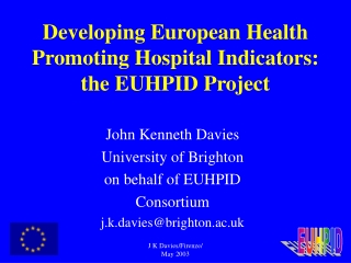 Developing European Health Promoting Hospital Indicators: the EUHPID Project