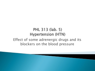 PHL 313 (lab. 5) Hypertension (HTN)