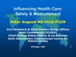 Influencing Health Care: Safety Measurement