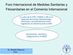 Foro Internacional de Medidas Sanitarias y Fitosanitarias en el Comercio Internacional