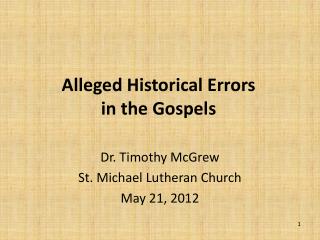 Alleged Historical Errors in the Gospels