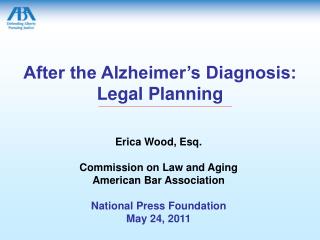 After the Alzheimer’s Diagnosis: Legal Planning