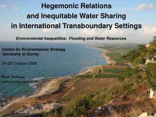 Hegemonic Relations and Inequitable Water Sharing in International Transboundary Settings