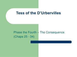 Tess of the D’Urbervilles