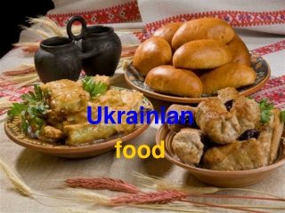 Ukrainian  food